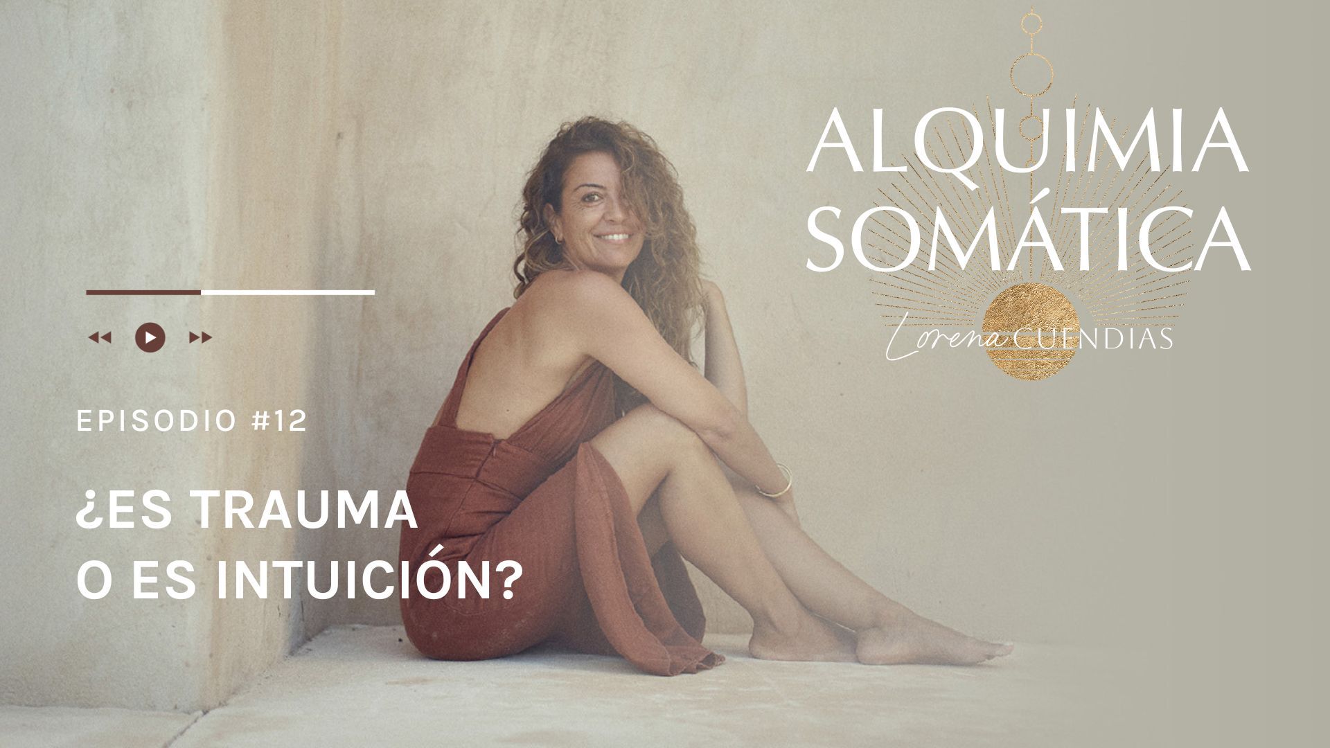 Podcast Alquimia Somática_Episodio 12